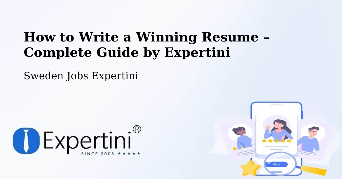 Resume Writing Guide for Job Seekers – Umeå - Umeå, Sweden Jobs Expertini